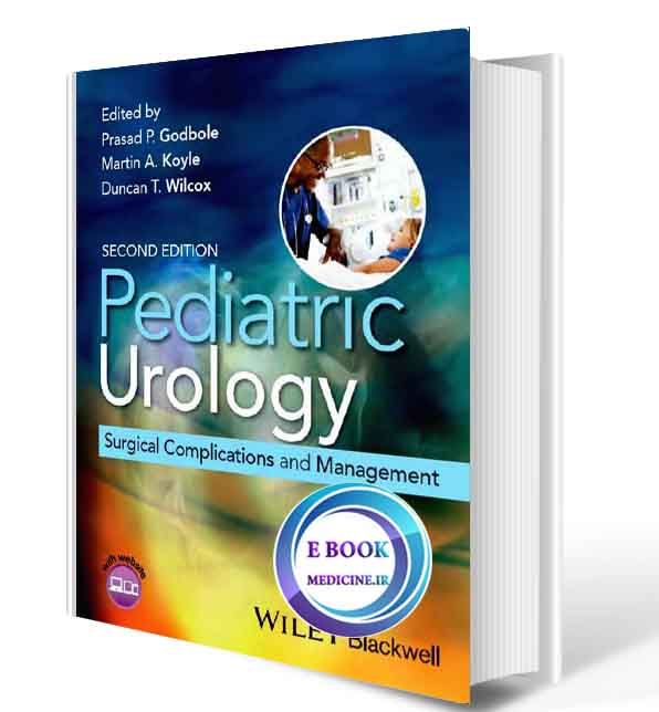 دانلود کتاب Pediatric Urology: Surgical Complications and Management 2015 (Original PDF)